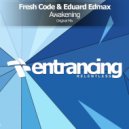 Fresh Code & Eduard Edmax - Awakening