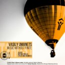 Vasily Umanets - Music Without Finite (BDTom Remix)