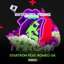 Startron feat. Romeo GK - Throw