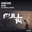 Ramin Arab - No Way (Original Mix)