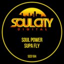 Soul Power - Supa Fly