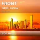 FRONT - And I Know