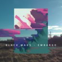 Black Mags - Destroy