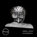 Angel Lasso - Retransmission