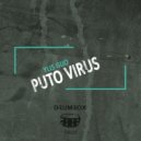 Ylis Gijo - Puto Virus (Enfermo Mix)