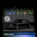 BASS X 92 - Groove Business