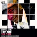 Andrea Erre feat. Tony Mac - This Place