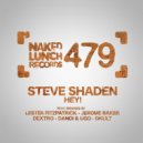 Steve Shaden - Hey! (DJ Dextro Remix)