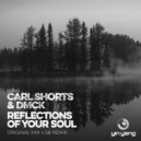 Carl Shorts & DMCK - Reflections Of Your Soul (G8 Remix)