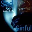 Sad Von Alex - Sinful