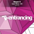 Stayer X - God Bless 140