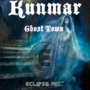 Kunmar - Ghost Town