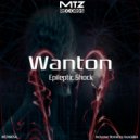 Wanton - Epileptic Shock