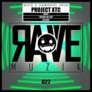 Project XTC - Raving On Fire (Original Mix)