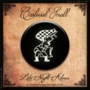 Carlossal Small - Late Night Advice (The Stoned Remix)