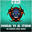 Dougal VS Al Storm - The Essential Megamuffin (Use Somebody Mix)
