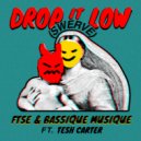FTSE & Bassique Musique ft. Tesh Carter - Drop It Low