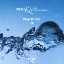 Filth & Pleasure - The Chant