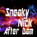 Sneaky Nick - After Dam (Original Mix)