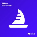 Kanike - Feels Good (Original Mix)