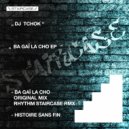 DJ Tchok - Histoire sans fin
