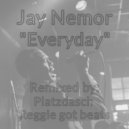 Jay Nemor - Everyday (Reggie Got Beats Remix)