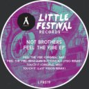 Not Brothers - Touch It