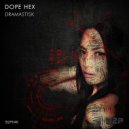 Dope Hex - Dramatisk (Original Mix)