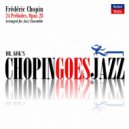 Frédéric Chopin, Dr. Kok - 24 Préludes, Op. 28: No. 23 in F Major (Arr. for Jazz Ensemble)