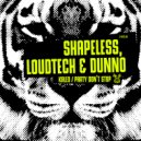 Shapeless, Loudtech, Dunno - Kaleo