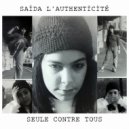 Saida L'Authenticité - Intro