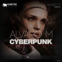 Alvaro M - Cyberpunk