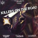 TerrorClown & Dedicator ft. Sodiak - Killers On The Road (Original Mix)