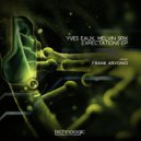 Yves Eaux & Melvin Spix - Quiet Alright (Original Mix)