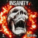Insanity feat. MC M-Core - Rock This Place