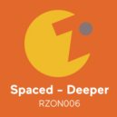 Spaced - Deeper (Mix 1)