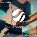 NGTY & Alev - What We Had