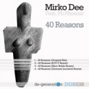 Mirko Dee - 40 Reasons