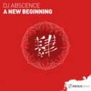 DJ Abscence - A New Beginning