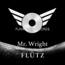 Mr. Wright - Lookin' Phat