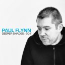 Paul Flynn - Deeper Shades 001: Mixed By Paul Flynn