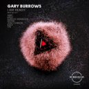 Gary Burrows - I Am Ready