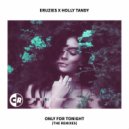 Eruzies, Holly Tandy - Only for Tonight