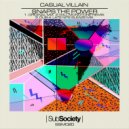 Casual Villain - Snap The Power (Will Monotone\'s Acid Power Trip)