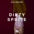 Malinovski - Dirty Sprite (Original Mix)