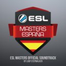 Loop Stepwalker - ESL Masters West (Original Mix)