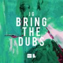 JG - Bring That Dub