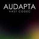 Audapta - Vast Codec