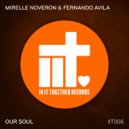 Mirelle Noveron & Fernando Avila - Our Soul (Original Mix)