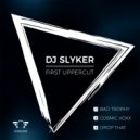 DJ SLYKER - Drop That